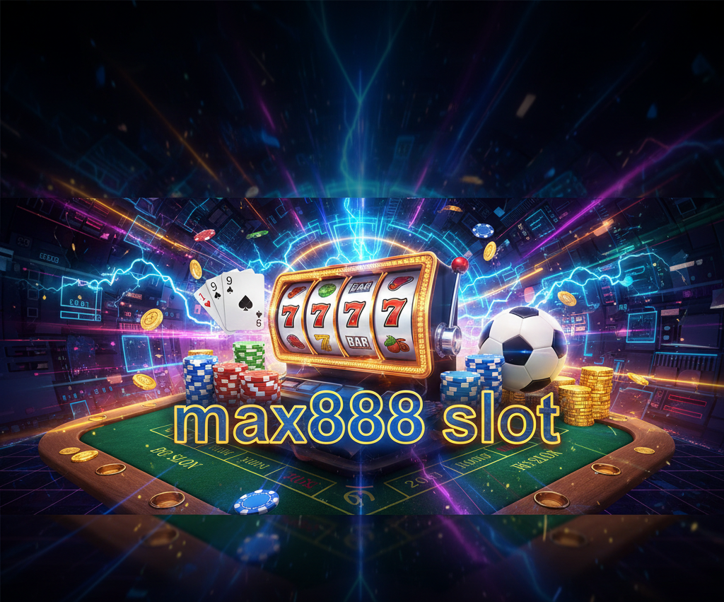 max888 slot