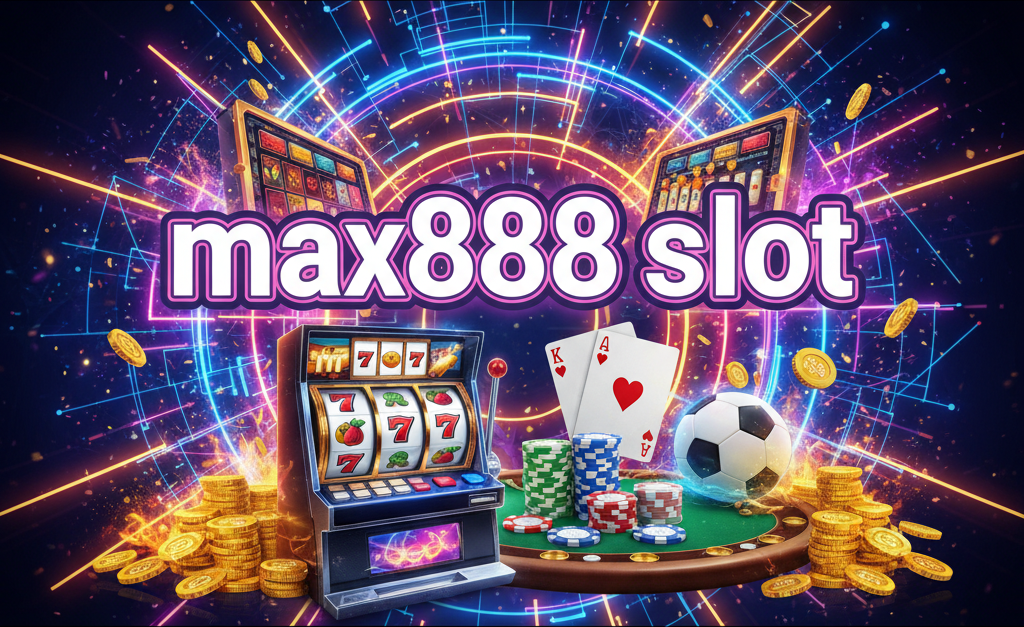 max888 slot